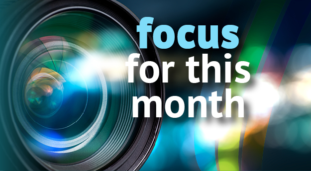 Focus for This Month